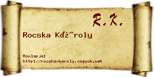 Rocska Károly névjegykártya